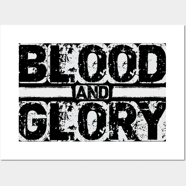 Blood and Glory TShirt Design Wall Art by SheepDog
